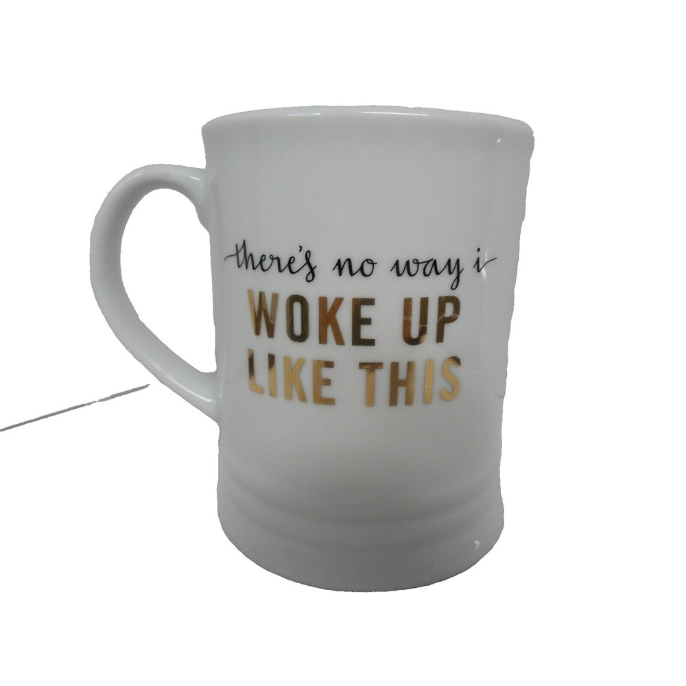 Fringe "There's No Way I Woke Up Like This"  Coffee Mug  14 oz